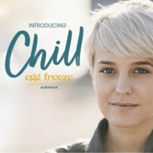 Image of young woman with text reading "Introducing Chill Egg Freeze"