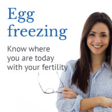 Young woman standing, text reading "egg freezing: know where you are today with your fertility"