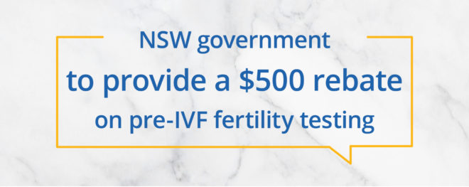 NSW $500 pre-IVF rebate