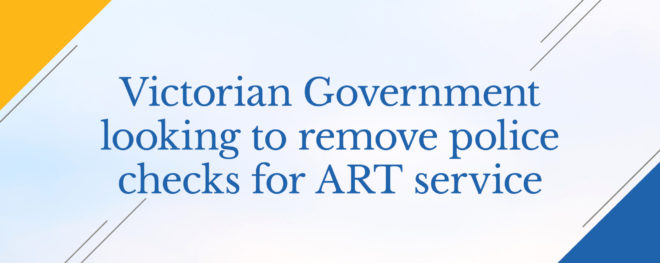 Victorian government to remove police checks for AR treatment