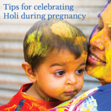 mother and child during Holi text reading "tips for celebrating holi during pregnancy"