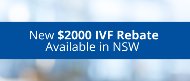 $2000 cash rebate for ivf treatment in NSW